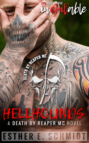 Hellhounds (Muerte por Reaper MC # 1)