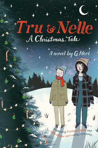 Tru & Nelle: un cuento de Navidad