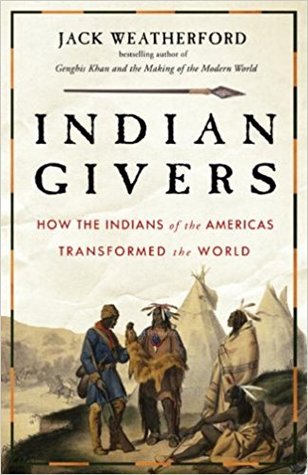 Donantes indios: cómo los indios de las Américas transformaron el mundo