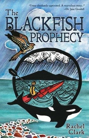 The Blackfish Prophecy (Libro Uno de Terra Incognita y la Gran Transición)
