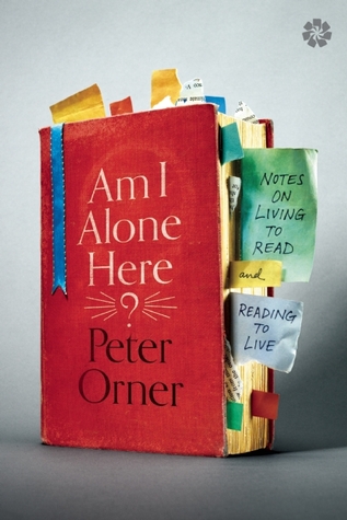 ¿Estoy solo aquí ?: Notas sobre vivir para leer y leer para vivir