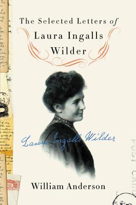 Las letras seleccionadas de Laura Ingalls Wilder