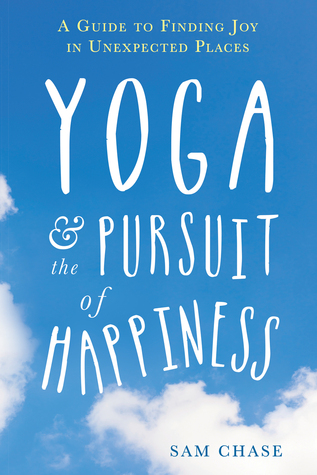 Yoga y la búsqueda de la felicidad: una guía para encontrar alegría en lugares inesperados