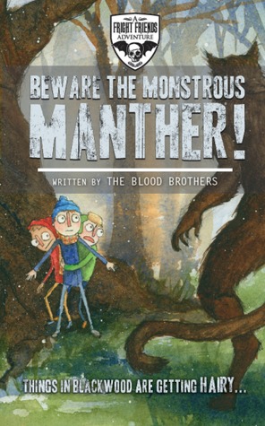 ¡Cuidado con Monstruo Manther!