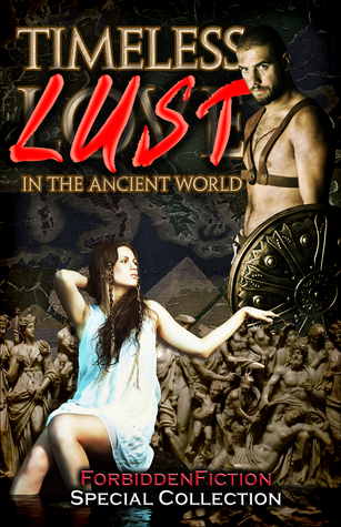Lujuria intemporal - Historias eróticas en el mundo antiguo