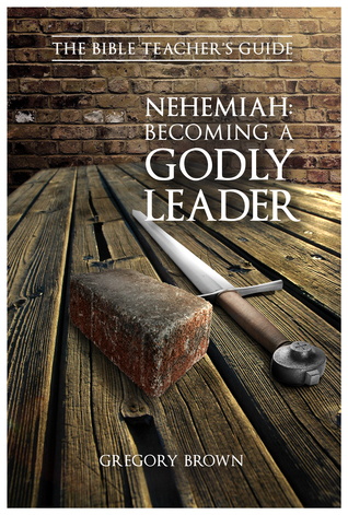 Nehemías: convertirse en un líder piadoso