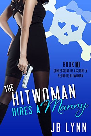 The Hitwoman contrata a Manny