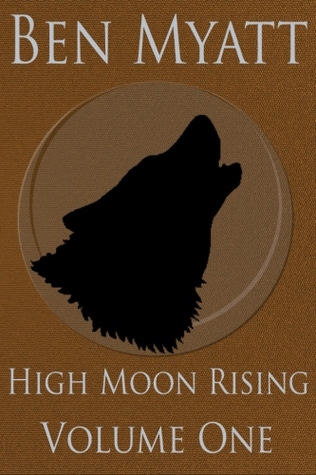 High Moon Rising: Volume One
