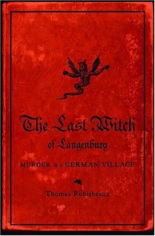 La última bruja de Langenburg: Asesinato en un pueblo alemán