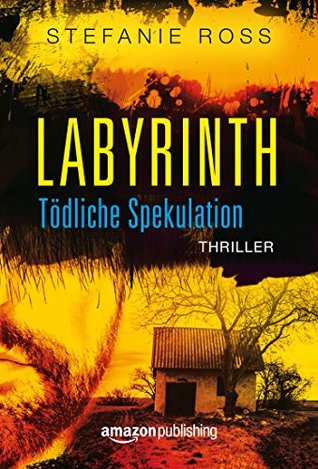 Laberinto - Tödliche Spekulation