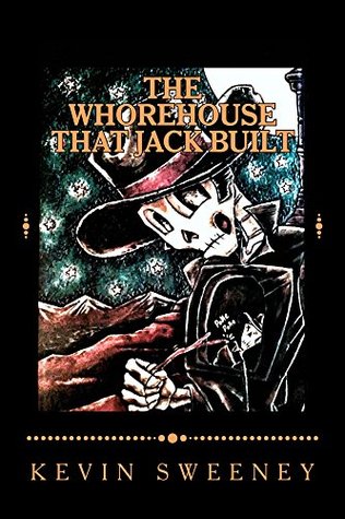 The Whorehouse que Jack construyó