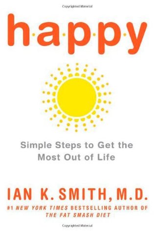 Feliz: sencillos pasos para sacar el máximo provecho de la vida