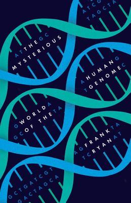 El misterioso mundo del genoma humano