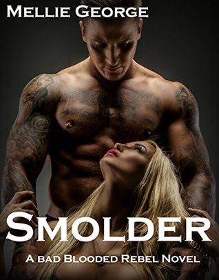 Smolder: una novela rebelde de mala sangre