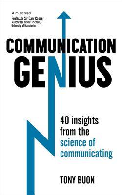 Genio de la comunicación: 40 ideas de la ciencia de la comunicación
