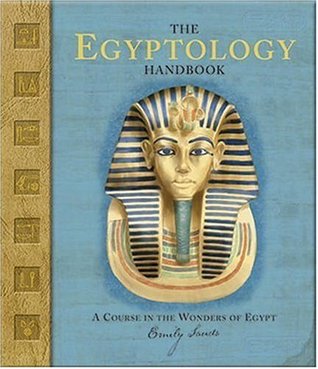 El manual de egiptología: un curso sobre las maravillas de Egipto (Ologios)