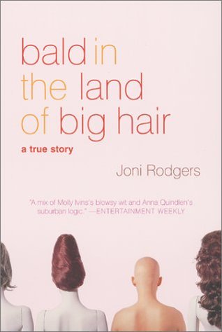 Calvo en la tierra del pelo grande: Una historia verdadera