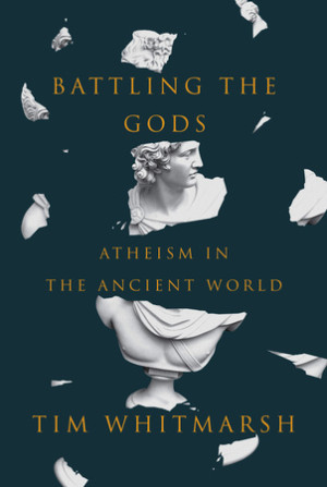 Luchando contra los dioses: ateísmo en el mundo antiguo