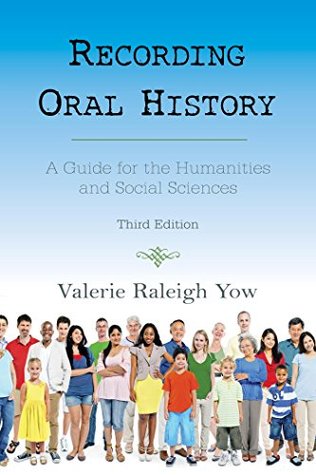 Grabación de historia oral: una guía para las humanidades y las ciencias sociales