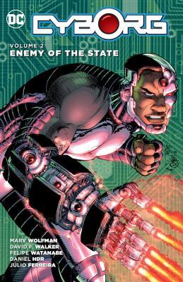 Cyborg Vol. 2: Enemigo del Estado