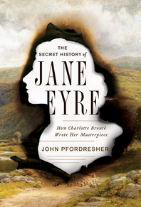 La historia secreta de Jane Eyre: cómo Charlotte Brontë escribió su obra maestra