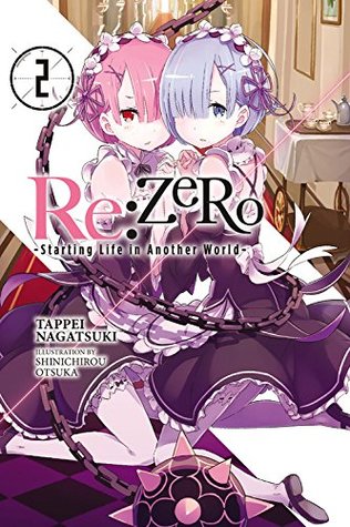 Re: ZERO -Estarting Life in Another World-, vol. 2