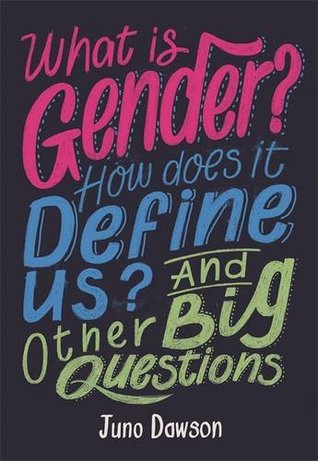¿Qué es el género? ¿Cómo nos define? Y otras grandes preguntas