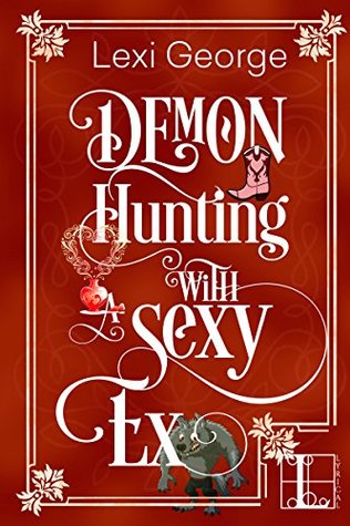 Demon Hunting con un Sexy Ex