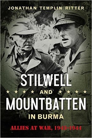 Stilwell y Mountbatten en Birmania: Aliados en guerra, 1943-1944