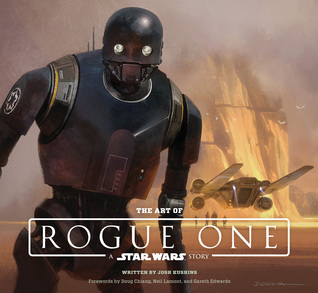 El arte de Rogue One: Una historia de Star Wars