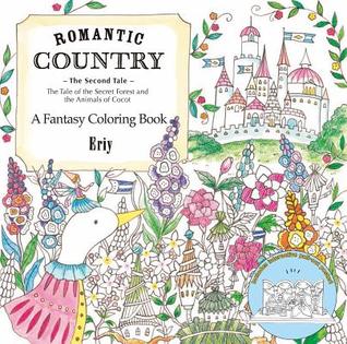 País romántico: el segundo cuento: un libro de fantasía para colorear