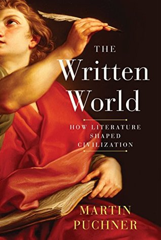 El mundo escrito: el poder de las historias para dar forma a las personas, la historia y la civilización