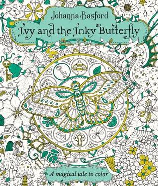 Ivy and the Inky Butterfly: un cuento mágico para colorear