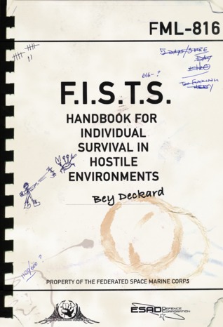 F.I.S.T.S. Manual para la supervivencia individual en entornos hostiles