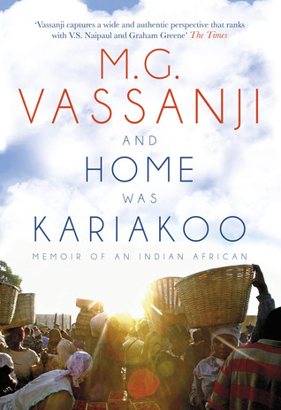 Y el hogar era Kariakoo: una memoria de África oriental