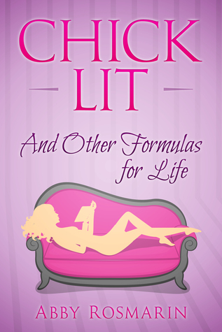 Chick Lit y otras fórmulas para la vida