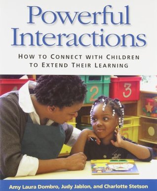 Interacciones poderosas: cómo conectarse con los niños para ampliar su aprendizaje