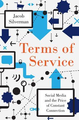Términos del servicio: redes sociales y el precio de la conexión constante