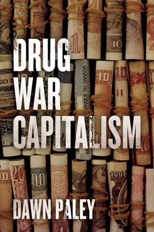 El capitalismo de la guerra contra las drogas