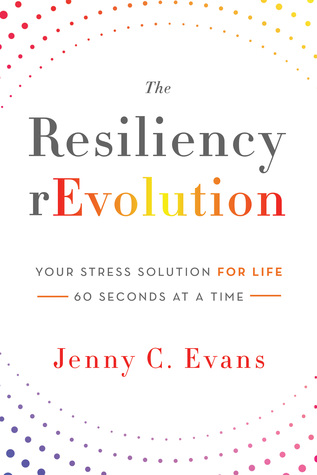 La revolución de la resiliencia: su solución de estrés para la vida 60 segundos a la vez