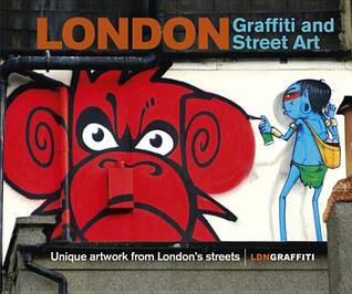 London Graffiti and Street Art: Obra única de las calles de Londres