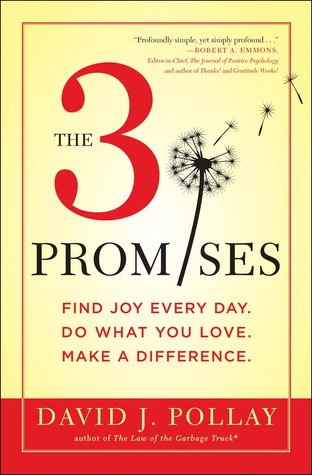 Las 3 promesas: pasos simples y alcanzables para una vida más feliz, más sabia y más realizada
