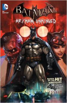 Batman: Arkham Unhinged, vol. 1