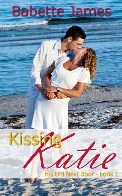 Besando a Katie (Su chica al lado, # 1)