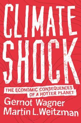 El choque climático: las consecuencias económicas de un planeta más caliente
