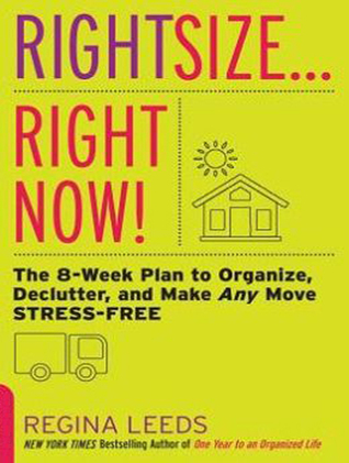 Talla correcta . . . ¡Ahora mismo !: El Plan de 8 Semanas para Organizar, Declutter, y Hacer Cualquier Movimiento Libre de Estrés