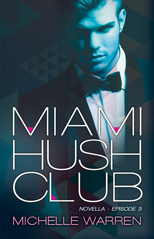 Miami Hush Club: Episodio 3
