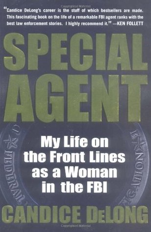 Agente especial: mi vida en primera línea como mujer en el FBI
