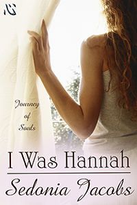 I Was Hannah: Nueva ficción judía para adultos (Journey of Souls Book 1)