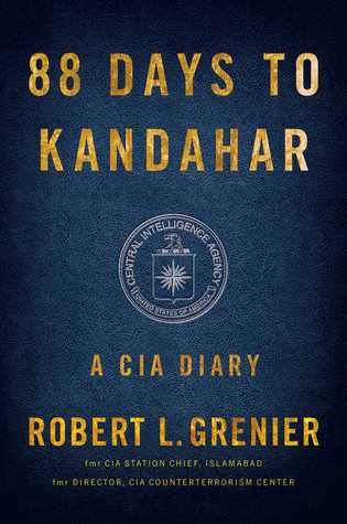 88 días a Kandahar: un diario de la CIA